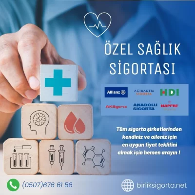 ÖZEL SAĞLIK SİGORTASI